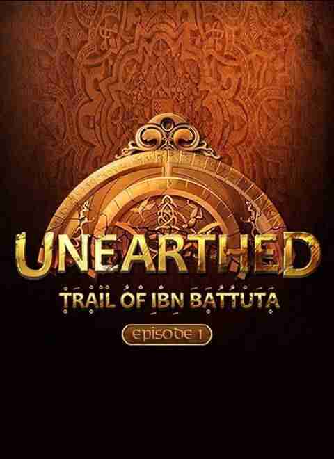 Descargar Unearthed Trail Of Ibn Battuta [MULTI][MACOSX][Episode 1][MONEY] por Torrent